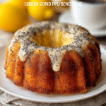 Lemon Poppy Seed Bundt Cake (Moist and Zesty)